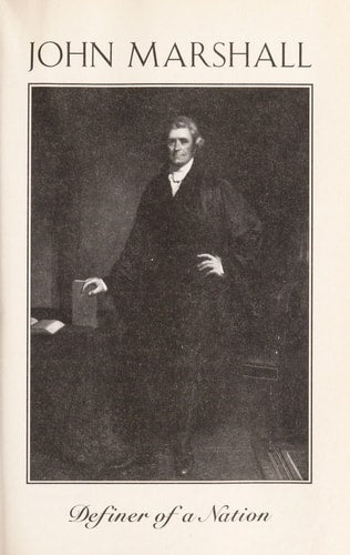 John Marshall Definer of a Nation