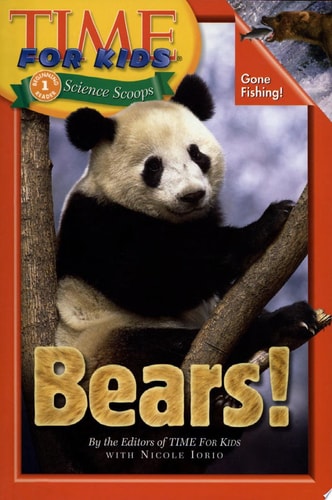 Time For Kids: Bears! (Time For Kids Science Scoops)