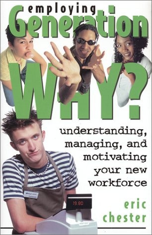 Employing Generation Why?
