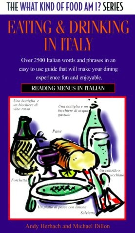 Eating and Drinking in Italy