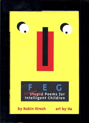 FEG: Ridiculous Stupid Poems for Intelligent Children