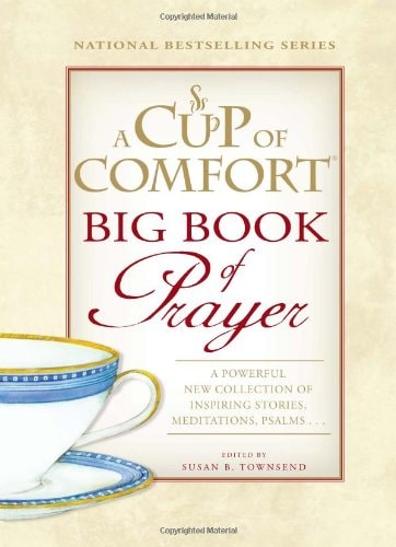 Adams Media Special Priced Titles A Cup Of Comfort Big Book Of Prayer