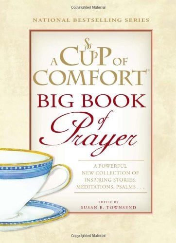 Adams Media Special Priced Titles A Cup Of Comfort Big Book Of Prayer