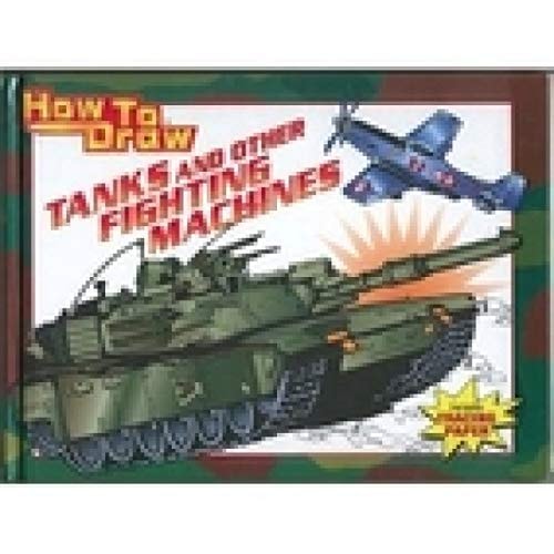 Draw Tanks and Other Fighting Machines