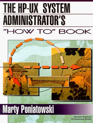 HP-UX System Administrator's "How To" Book, The