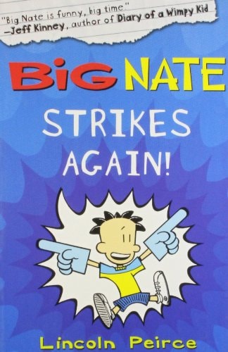 Big Nate Strikes Again