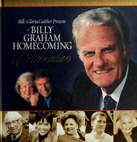 A Billy Graham  Homecoming Celebration