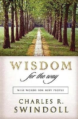 Wisdom for the Way (Wise Words for Busy People)