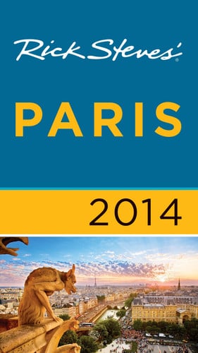 Rick Steves' 2014 Paris