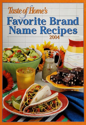 Taste of Home's Favorite Brand Name Recipes 2004 (Favorite Brand Name Recipes, 2004)