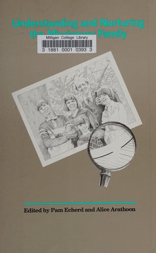 Understanding and Nurturing the Missionary Family: Compendium of the International Conference on Missionary Kids Quito Ecuador January 4-8, 1987