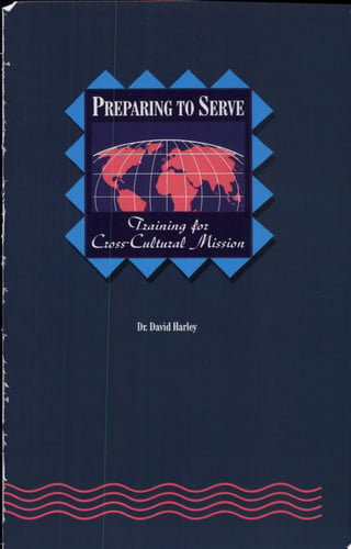 Preparing to Serve:: Training for Cross-Cultural Mission