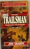 Nebraska Nightmare (Trailsman #146)
