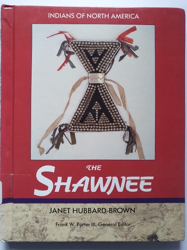 The Shawnee (Indians of North America)