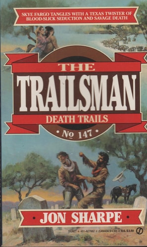 Death Trails (The Trailsman #147)