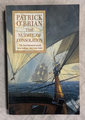 The Nutmeg of Consolation (Vol. Book 14) (Aubrey/Maturin Novels)