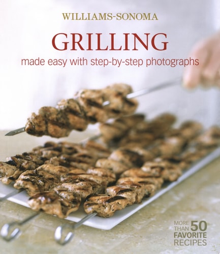 Williams-Sonoma Mastering: Grilling & Barbecuing