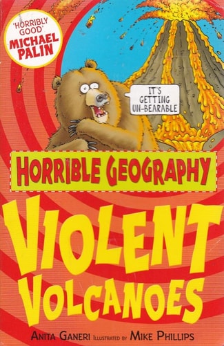 Violent Volcanoes (Horrible Geography)