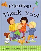 Please! Thank You! (Mind Your Manners!)