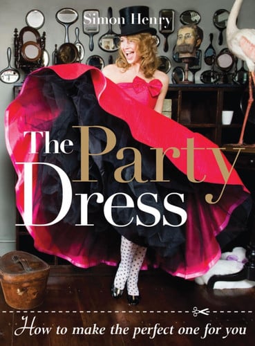 The Party Dress: How to Make the Perfect One for You