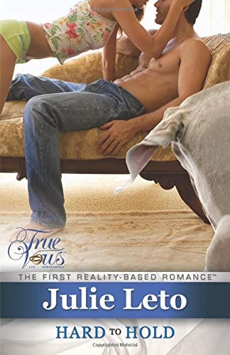 Hard to Hold (True Vows)