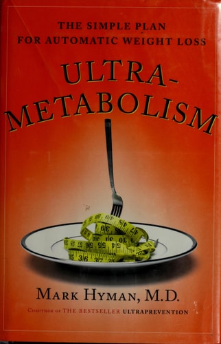 Ultrametabolism The Simple Plan for Automatic Weight Loss