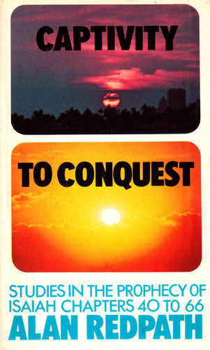 Captivity to Conquest
