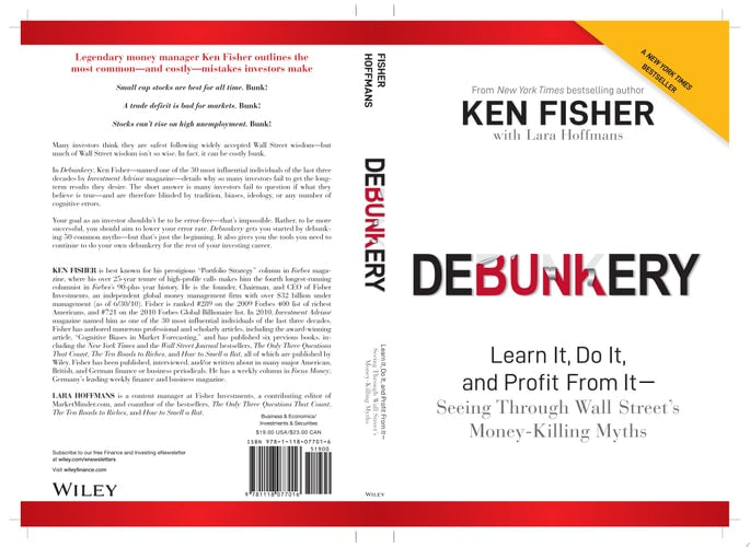 Debunkery: Learn It, Do It, and Profit from It -- Seeing Through Wall Street's Money-Killing Myths