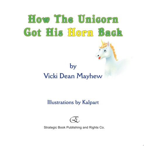 How the Unicorn Got His Horn Back