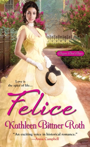 Felice (Bayou Bad Boys)