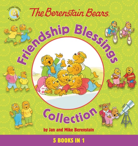 The Berenstain Bears Friendship Blessings Collection