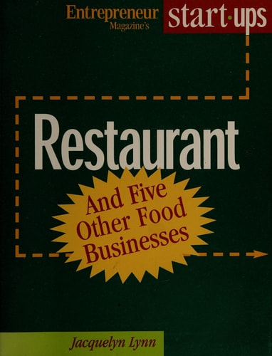 Start Your Own Restaurant (and Five Other Food Businesses) (Entrepreneur Magazine's Start Ups)
