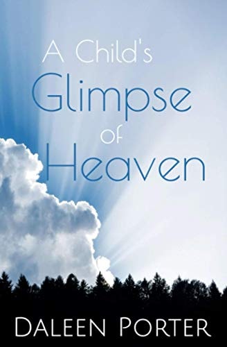A Child's Glimpse of Heaven