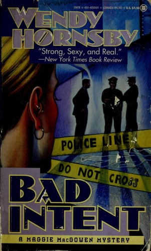 Bad Intent (Maggie MacGowen Mystery)