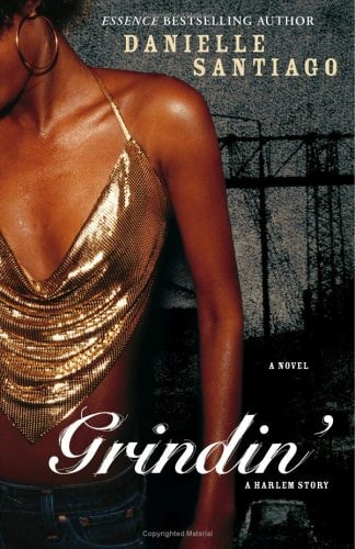 Grindin': A Novel