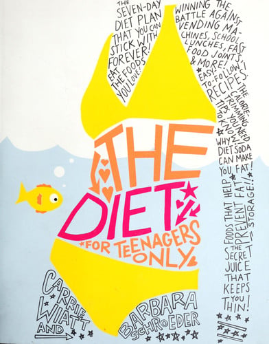 The Diet for Teenagers Only