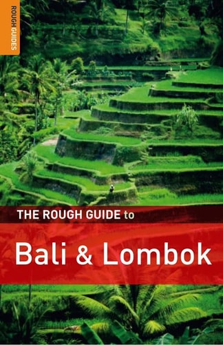 The Rough Guide to Bali & Lombok 6 (Rough Guide Travel Guides)