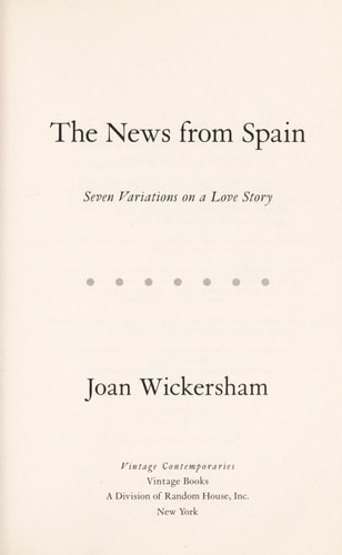 The News from Spain (Vintage Contemporaries)