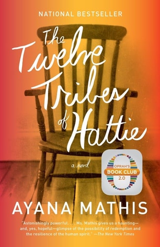 The Twelve Tribes of Hattie: A Novel