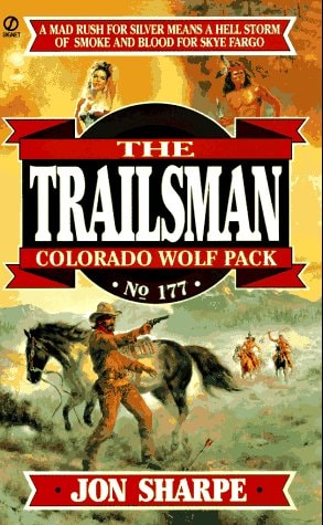 Colorado Wolfpack (The Trailsman #177)