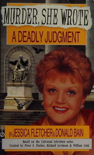 Murder, She Wrote: a Deadly Judgment