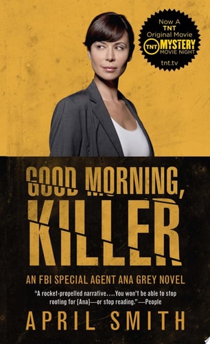 Good Morning, Killer (A Ana Grey Mystery)