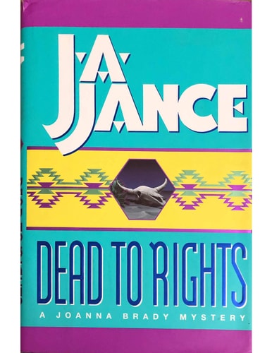 Dead to Rights (Joanna Brady Mysteries, Book 4)