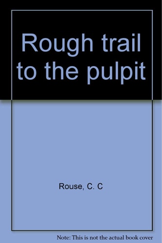 Rough Trail to the Pulpit