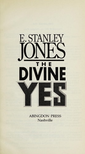 Divine Yes (Abingdon Classics)