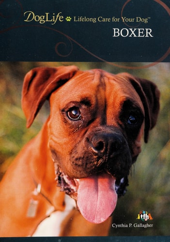 Boxer (DogLife: Lifelong Care for Your Dog)