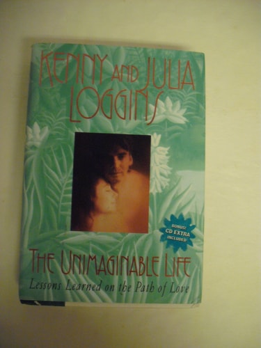 The Unimaginable Life: Lessons Learned on the Way to Love