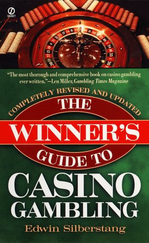 Winner's Guide to Casino Gambling: 3rd Revised Edition