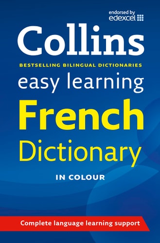 Collins Easy Learning French Dictionary.