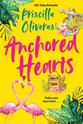 Anchored Hearts: An Entertaining Latinx Second Chance Romance (Keys to Love)